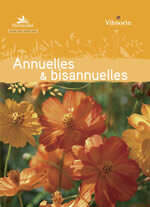  - Guide des anuelles et bisannuelles - Livre