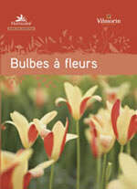  - Guide des bulbes à fleurs - Livre